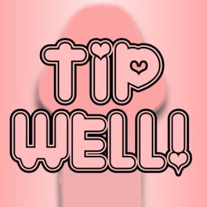 “Tip Well” Sticker