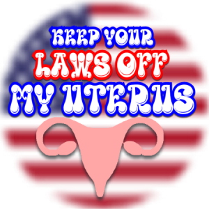“Laws off my Uterus 002” Sticker